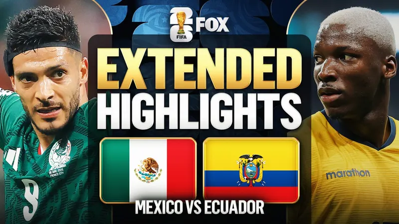 Mexico Makes History with 2-0 Win Over Ecuador